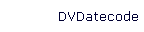 DVDatecode
