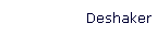 Deshaker