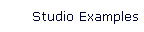 Studio Examples