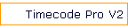 Timecode Pro V2